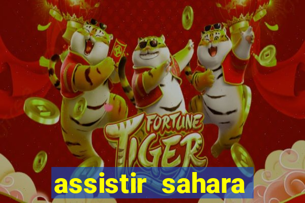 assistir sahara filme de 2005